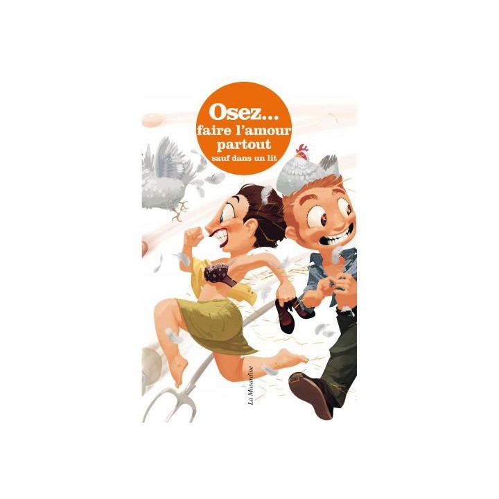 Osez faire l'amour partout sauf dans un lit