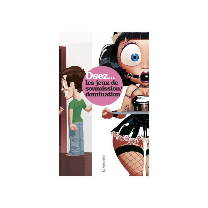 Osez les jeux de soumission et de domination