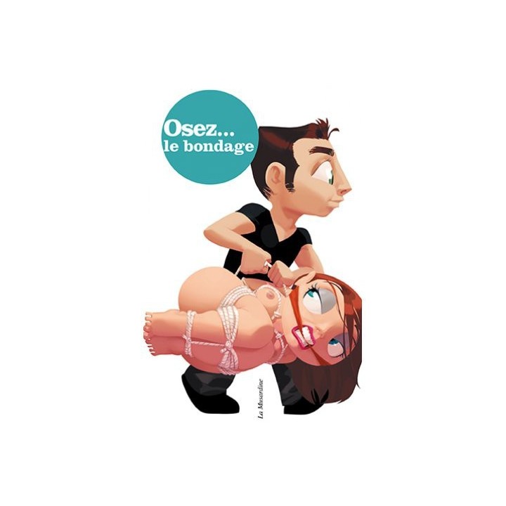 Osez le bondage
