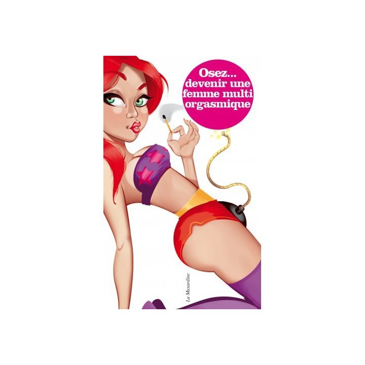 Osez devenir une femme multiorgasmique