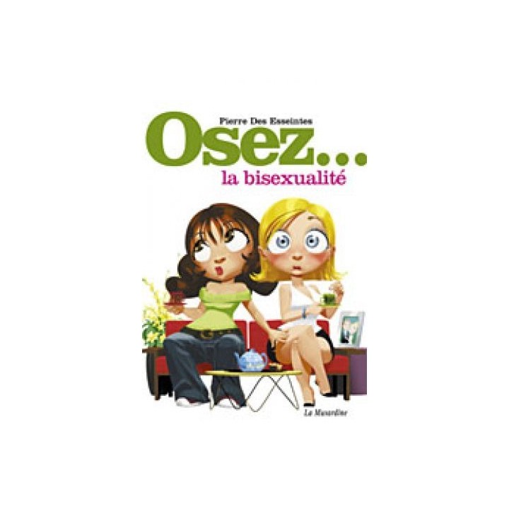 Osez ...la bisexualité